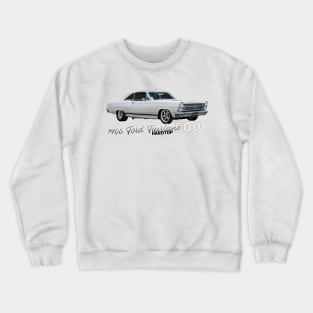 1966 Ford Fairlane 500 Hardtop Crewneck Sweatshirt